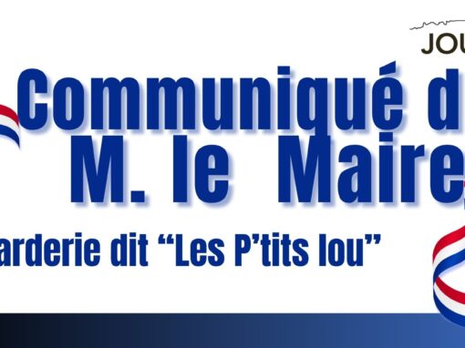 📢 Communiqué de Monsieur le Maire concernant l’association La Garderie dit « Les P’tits Lou »